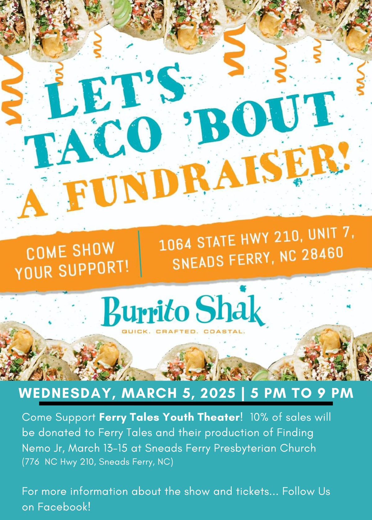 Burrito Shak - Finding Nemo Jr Fundraiser