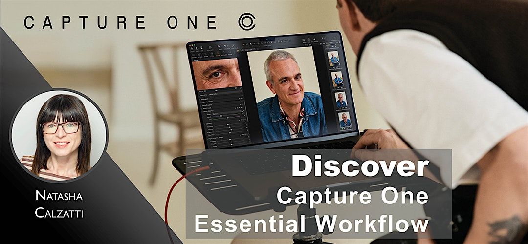 Capture One Essential Workflow with Natasha Calzatti - Pasadena