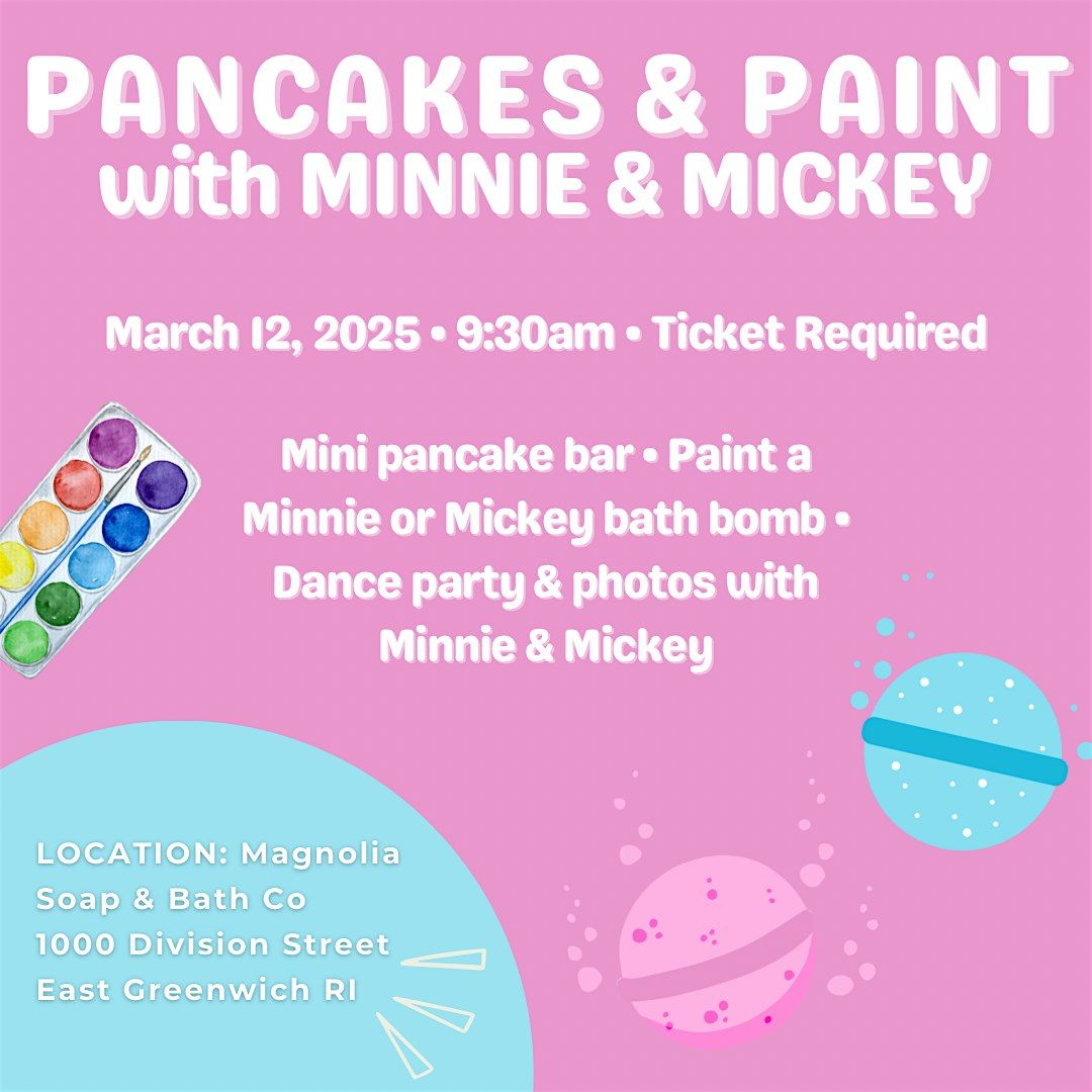 PANCAKES & PAINT WITH MINNIE & MICKEY