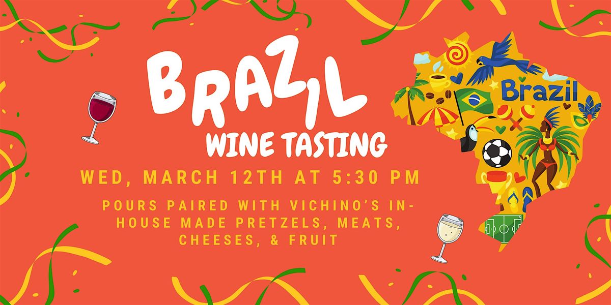 Brazil Wine Tasting