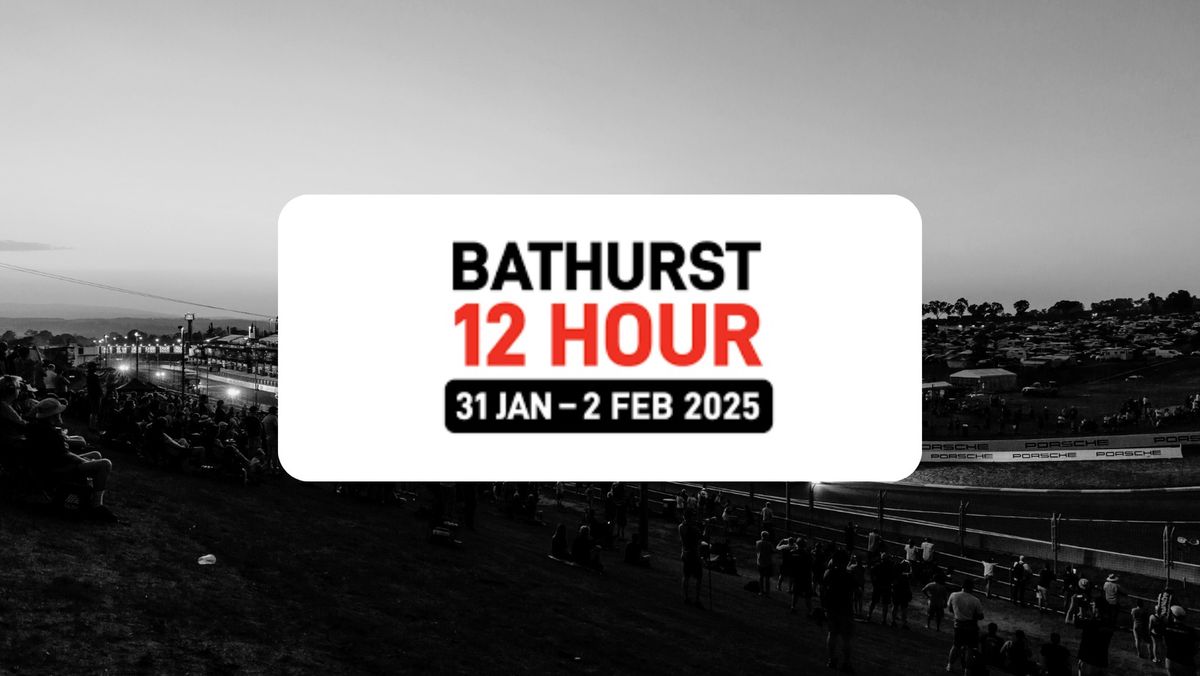 Bathurst 12 Hour