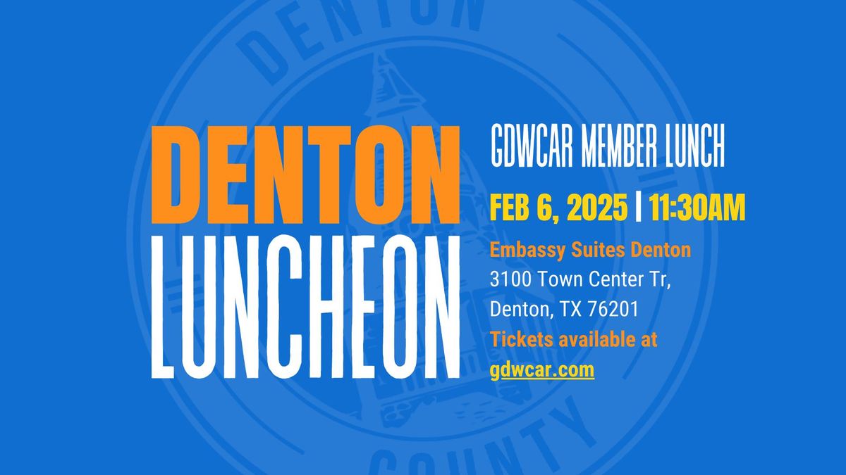 Denton Luncheon - February 2025