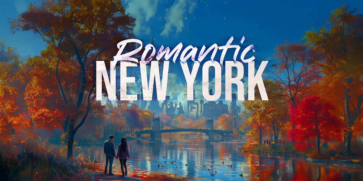 Romantic New York: A Scavenger Hunt for Love