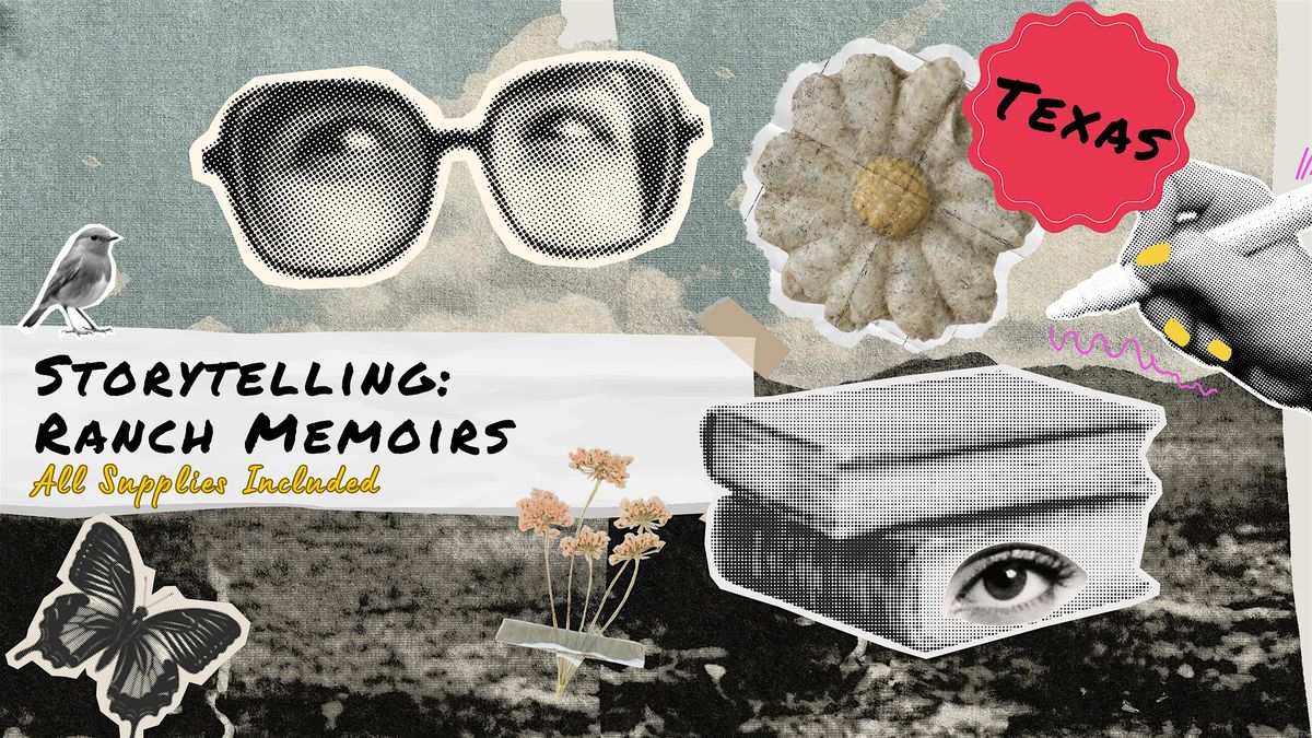 Storytelling Night: Ranch Memoirs  **Texas**