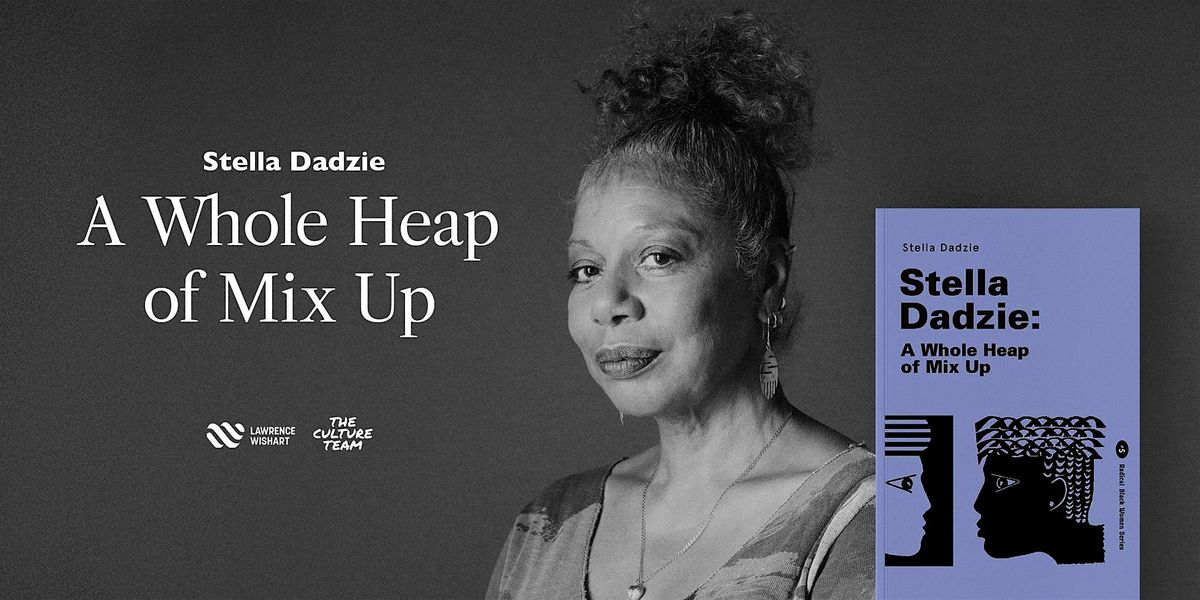 Celebrating Stella Dadzie: A Whole Heap of Mix Up