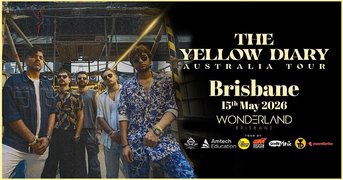 The Yellow Diary - Live in Brisbane