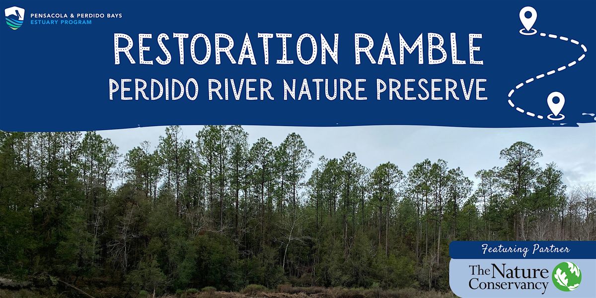 Restoration Ramble: Perdido River Nature Preserve