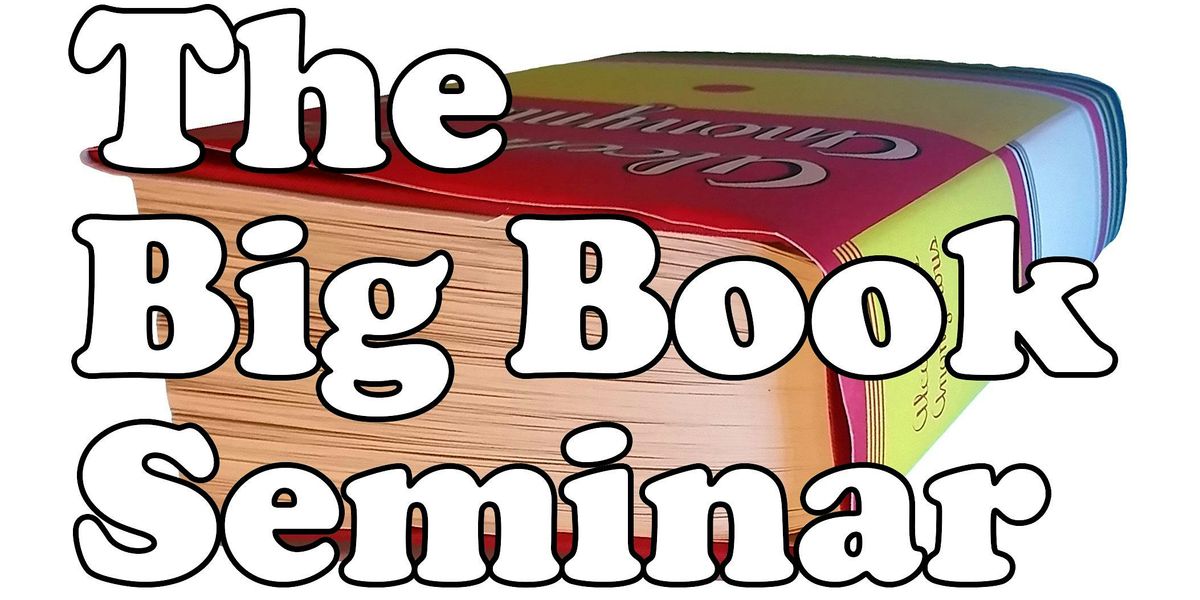 Big Book Seminar 2026