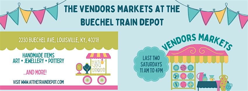 The Vendors Markets at The Buechel Train Depot