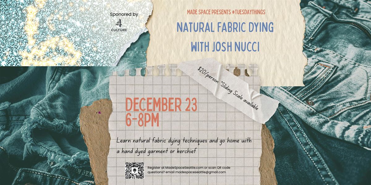 Tuesday Things: Fabric Dye Workshop w\/ Josh Nucci