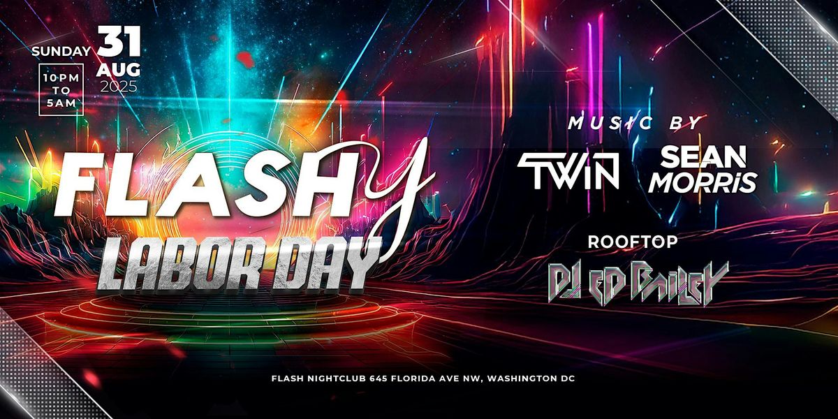 Flashy Labor Day Weekend!