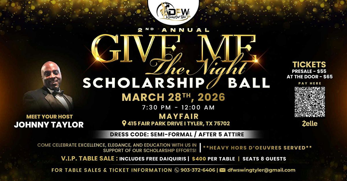 2nd Annual Give Me the Night Scholarship Ball