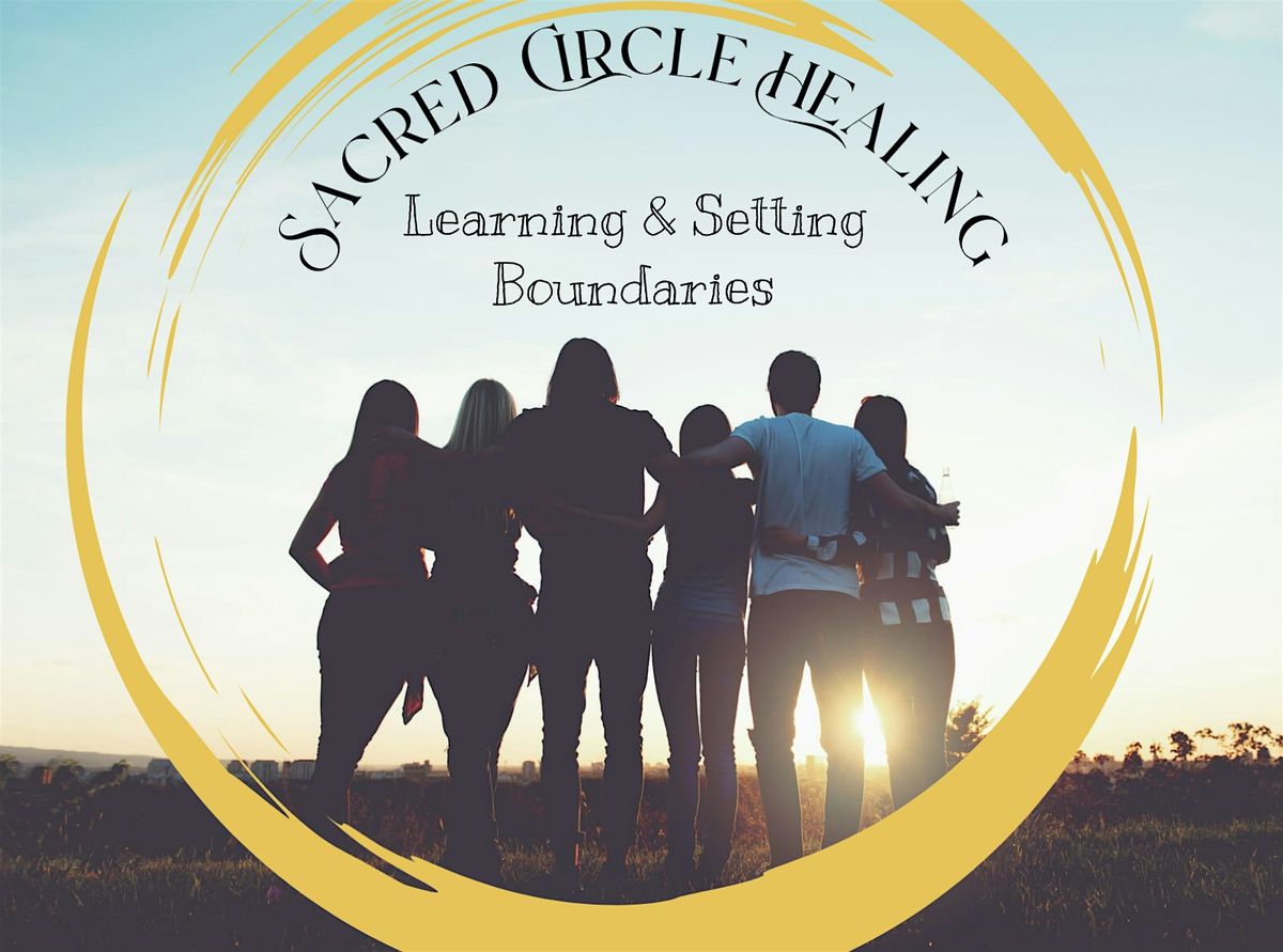 Sacred Circle Healing: Boundaries