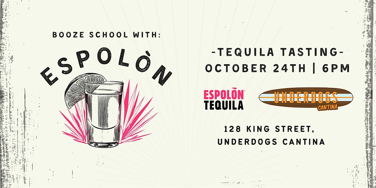 Booze School: Tequila Espol\u00f2n