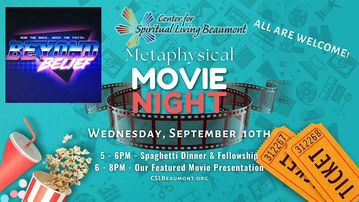 Metaphysical Movie Night - "Beyond Belief"