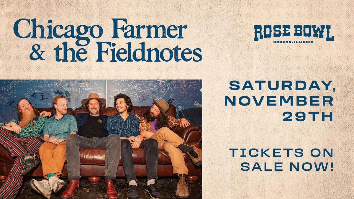 Chicago Farmer & The Fieldnotes