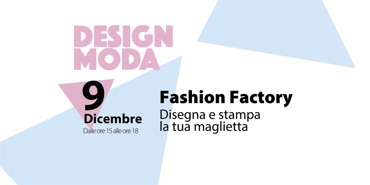 Nuova data  Fashion Factory