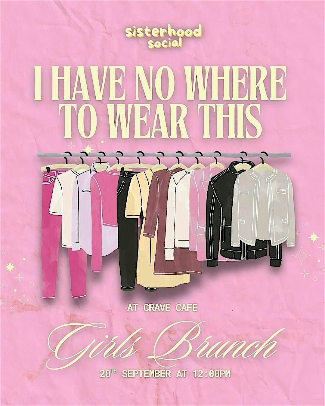 Brunch theme: I have no where to wear this