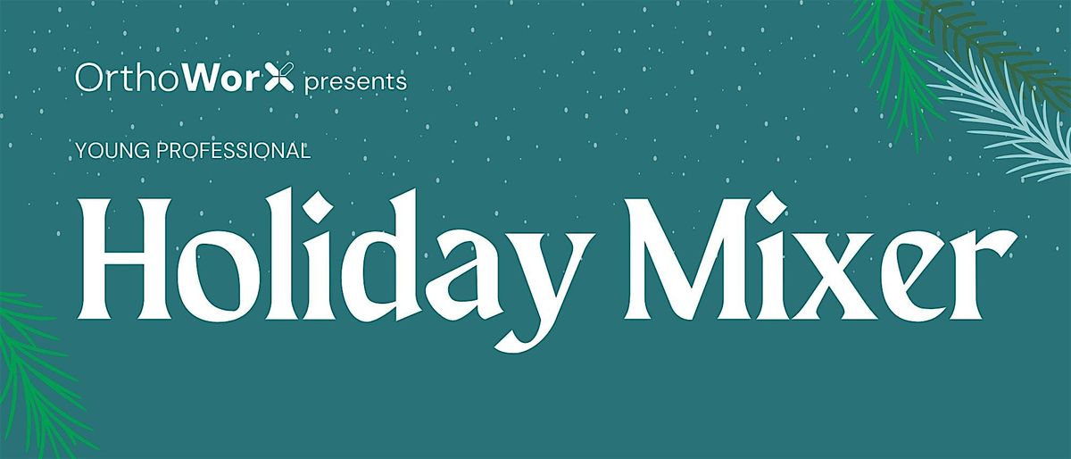 Young Professional Holiday Mixer