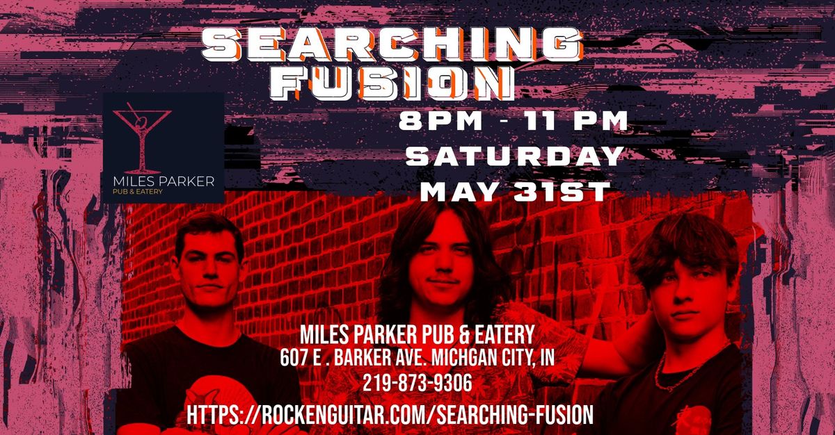 Searching Fusion Live at the Miles Parker Pub & Eatery