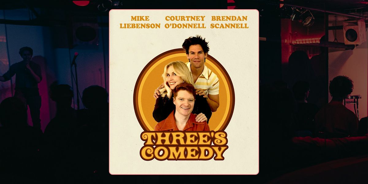 Three's Comedy | LA Comedy Show @ nico's