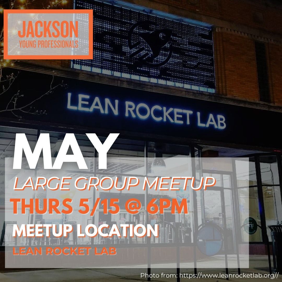 May Large Group Meetup 