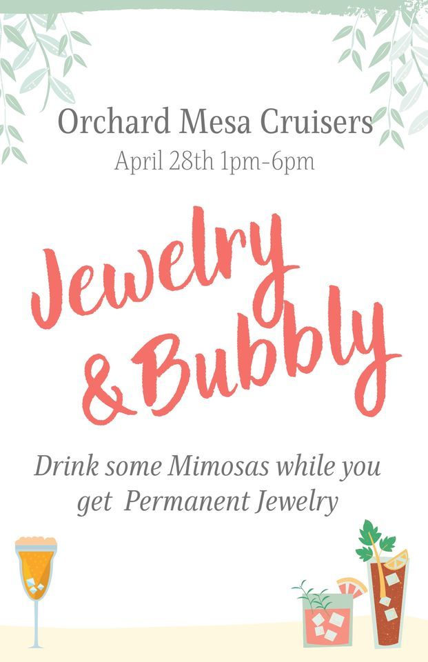 Mimosas & Jewelry @ Orchard Mesa Cruisers  