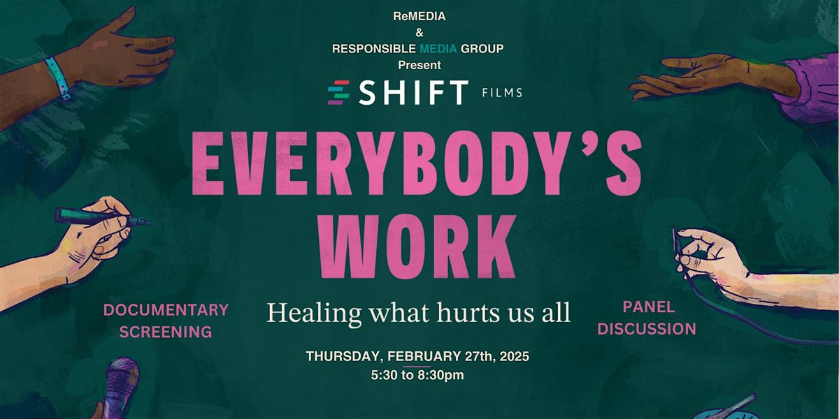 Everybody's Work - Healing What Hurts Us All.