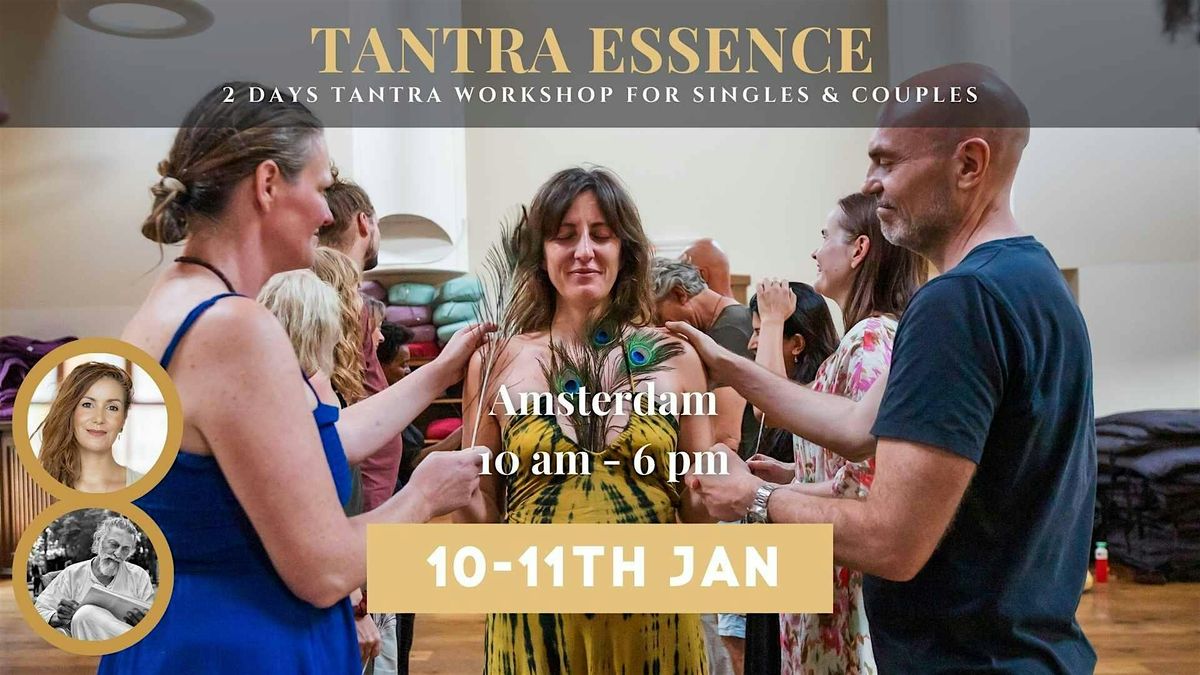 2 Days Tantra Essence Workshop in Amsterdam | January 2026