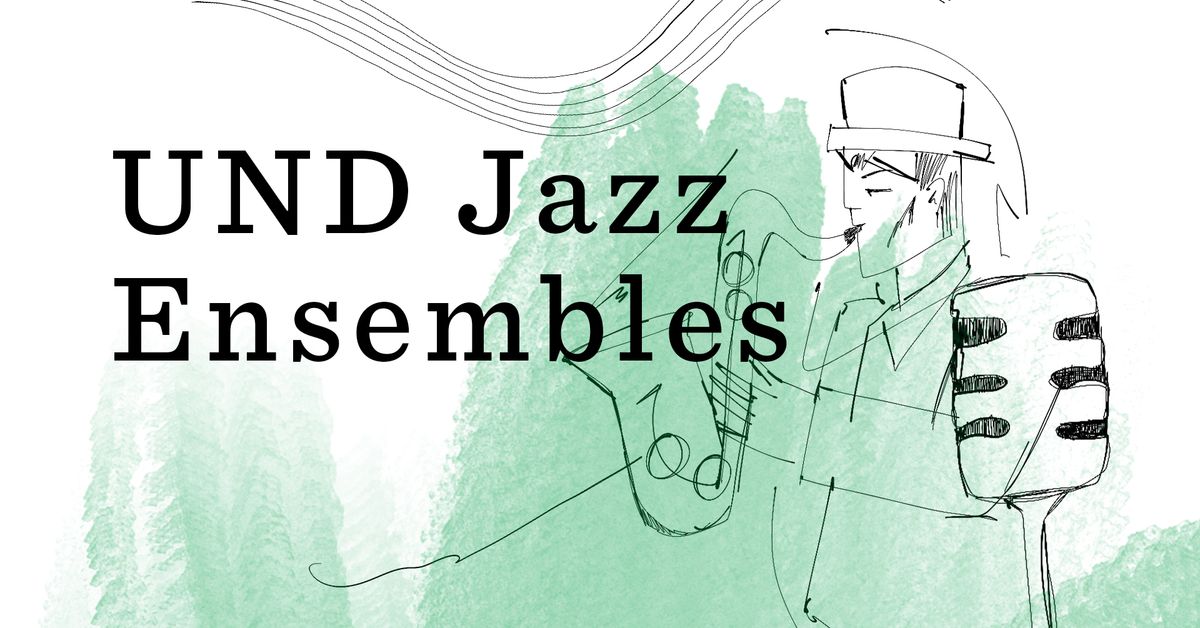 UND Jazz Ensembles Concert