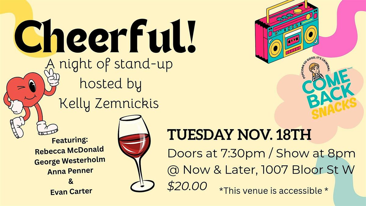 Cheerful! a night of stand-up comedy