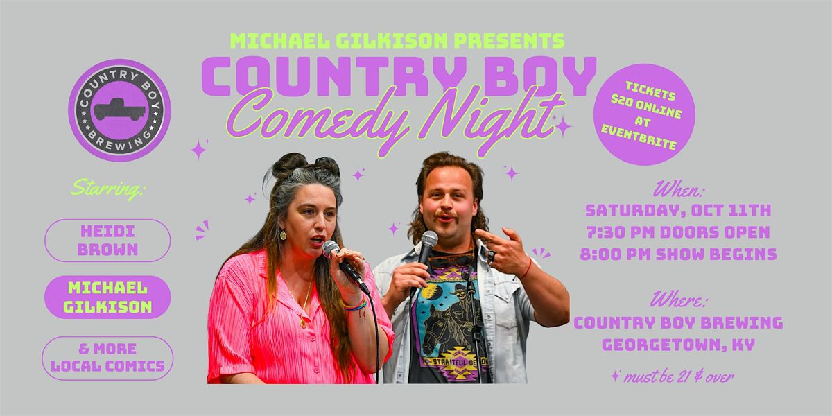 COUNTRY BOY COMEDY NIGHT in Georgetown with Michael and Heidi Gilkison