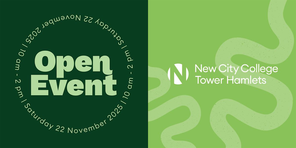 Open Event: Tower Hamlets Campus