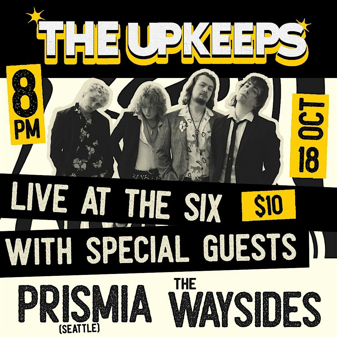 The UpKeeps with Prismia and The Waysides