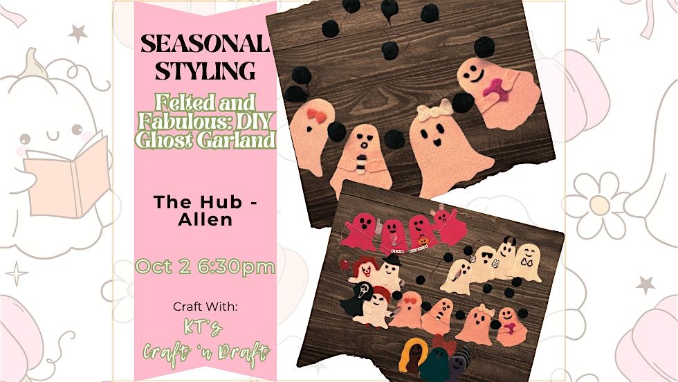 Felted and Fabulous: DIY Ghost Garland @ The Hub