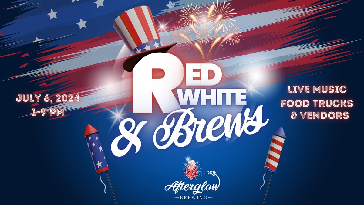 Red, White, & Brews