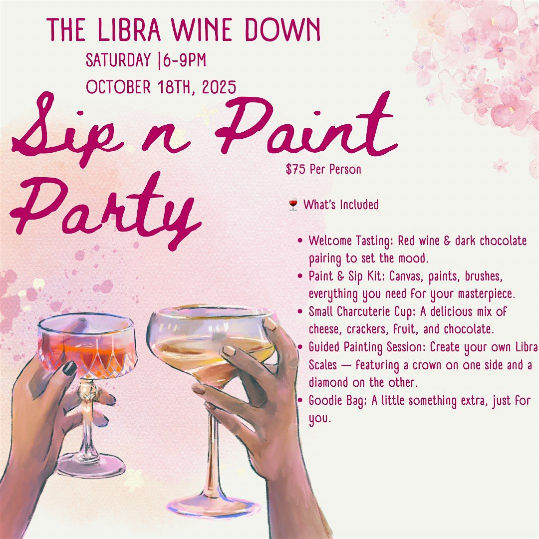 The Libra Wine Down - Sip & Paint