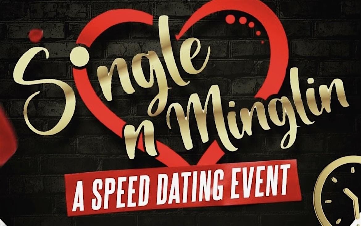 Single N Minglin Speed Dating Event