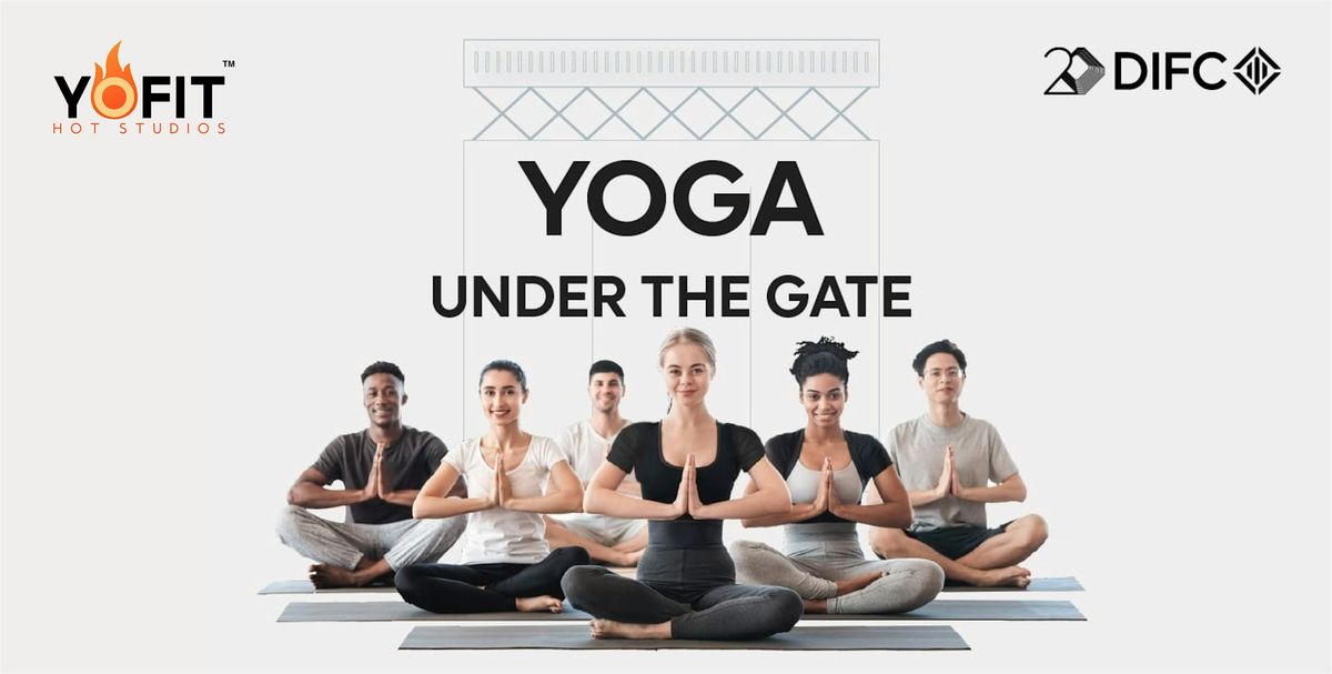 Yoga Lates Under the Gate - February 26th