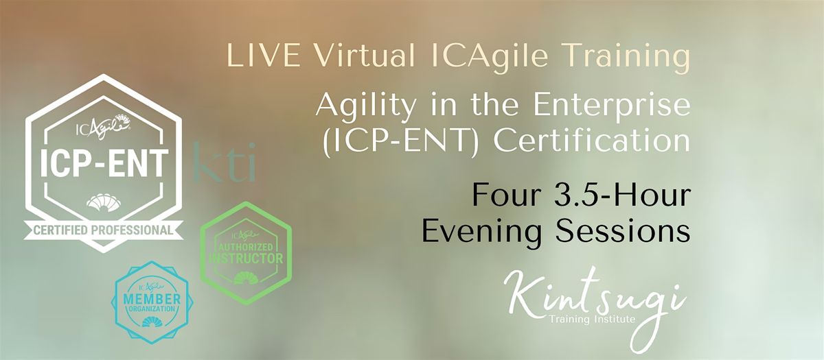 EVENING - Certified Enterprise Coaching ICP-ENT | Mastering Art of Agility