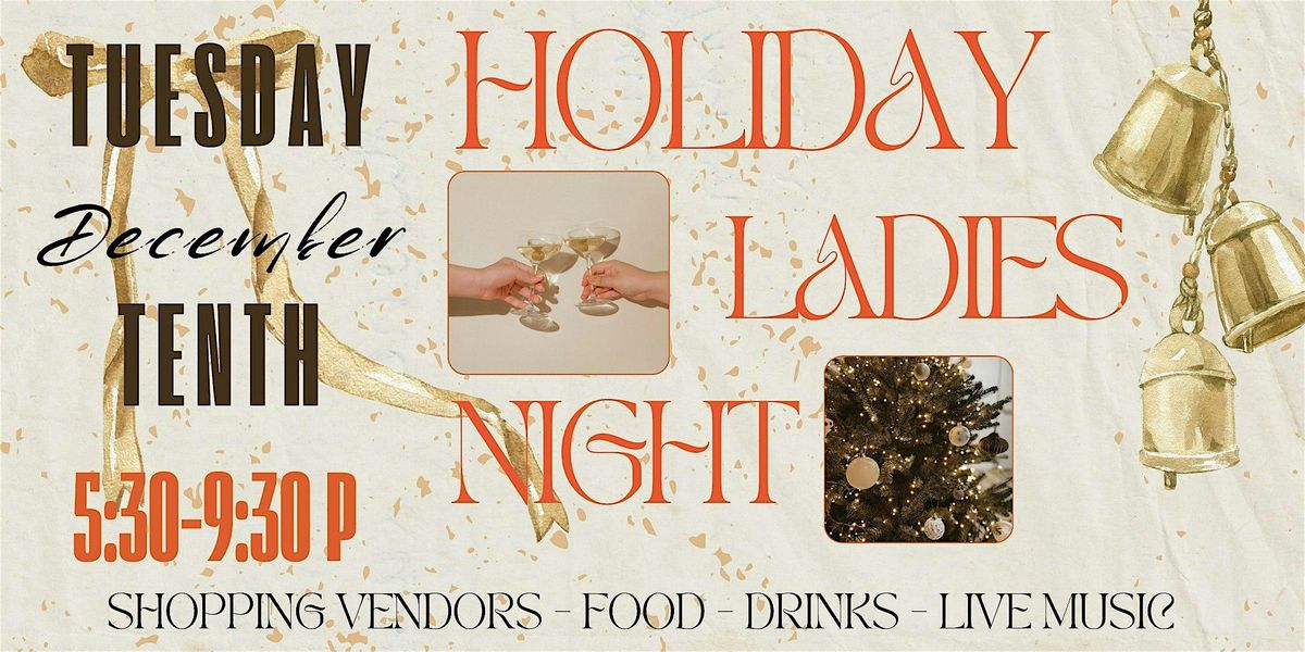 Holiday Ladies Night @ The Loft