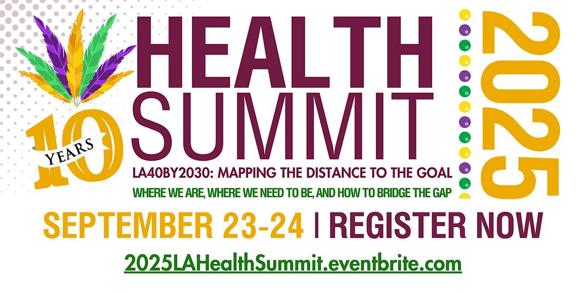 2025 Health Summit: LA40by2030 Mapping the Distance to the Goal