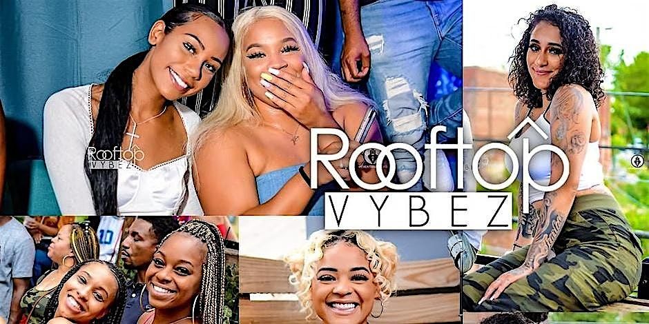 ROOFTOP VYBEZ BRUNCH DAY PARTY
