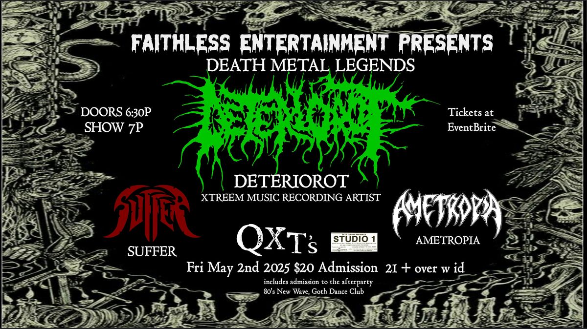 DETERIOROT + AMETROPIA + SUFFER = LIVE at QXT's