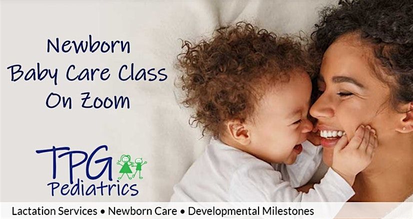 TPG Pediatrics Free Zoom Newborn Care Class