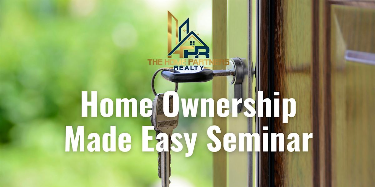 Home Ownership "Made Easy" Seminar