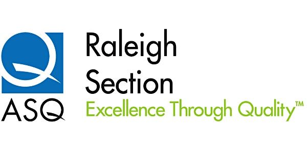 ASQ Raleigh Six Sigma Special Interest Group meeting -- February 25, 2025