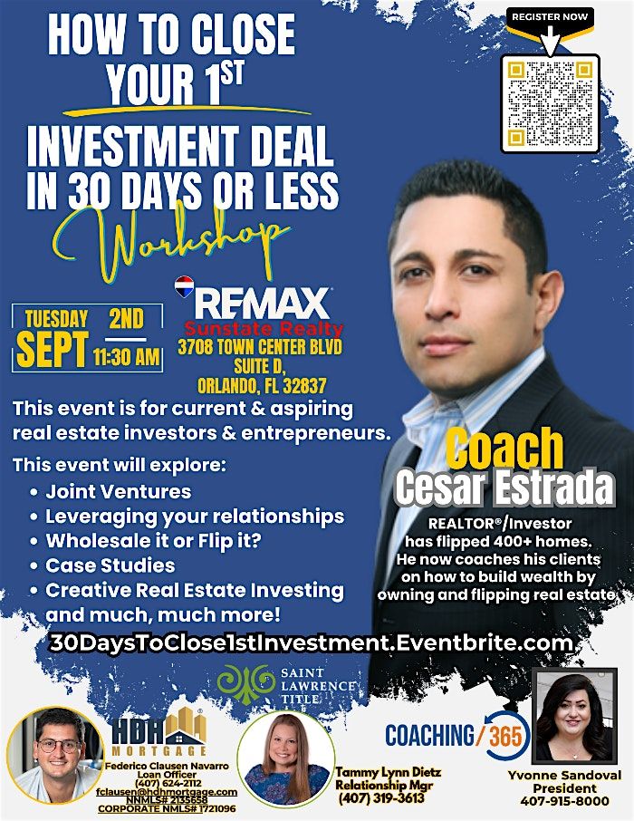"How to Close Your 1st Investment Deal in 30 Days or Less" in Orlando