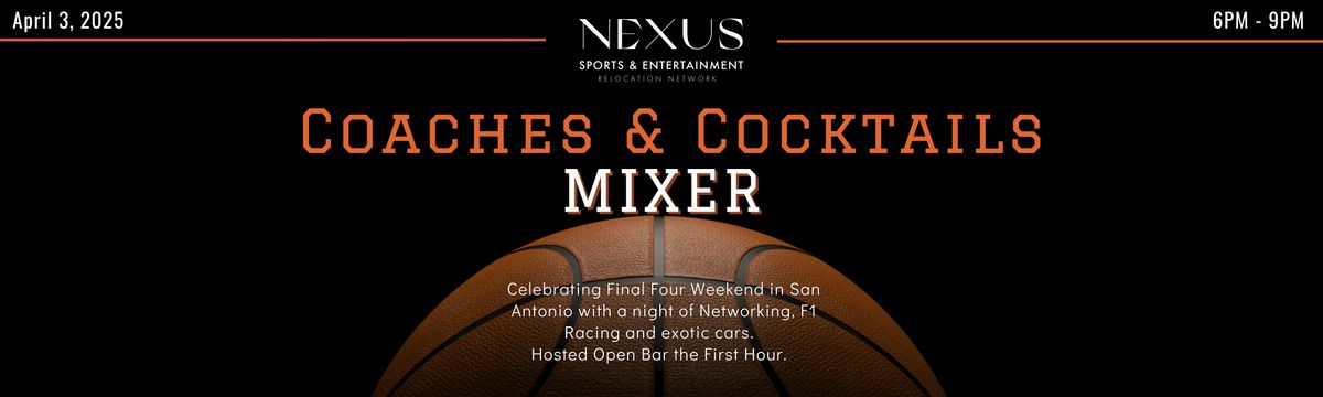 Nexus Network Coaches & Cocktails College Basketball Mixer