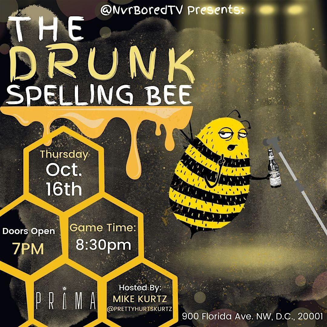 The Drunk Spelling Bee